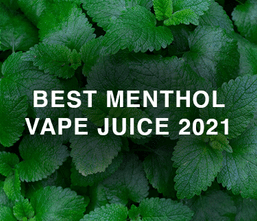 Best Menthol Vape Juice 2022