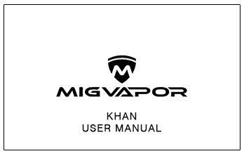 Mig Vapor Khan User Manual