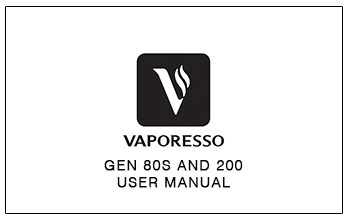 Vaporesso Gen 80s and 200 User Manual