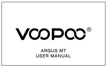 Vaporesso Voopoo Argus MT User Manual