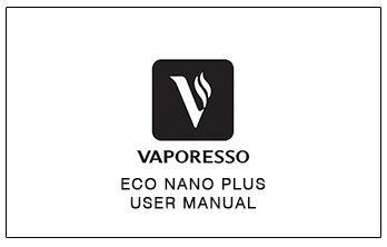 Vaporesso Eco Nano Plus User Manual