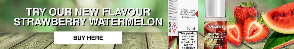 Try of our new Strawberry Watermelon Flavour Platinum E-liquid