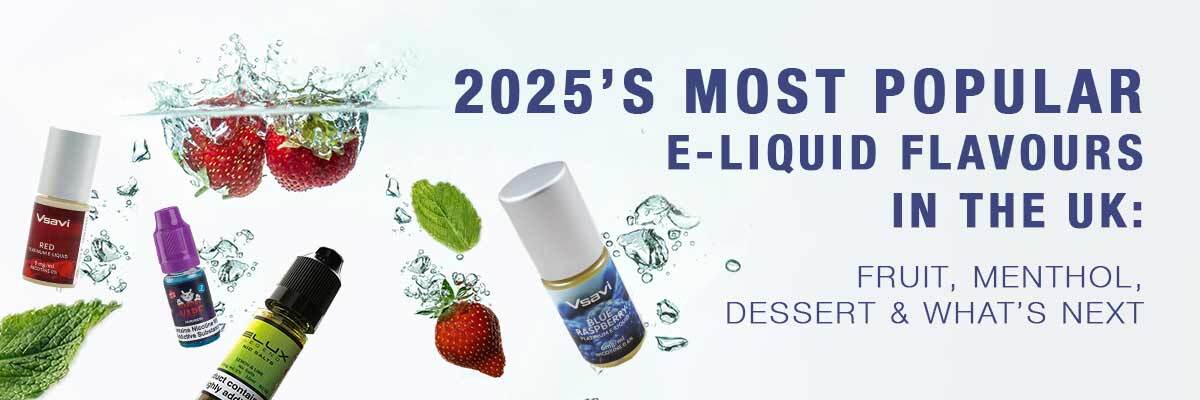 Popular vape juice flavours in the UK for 2025