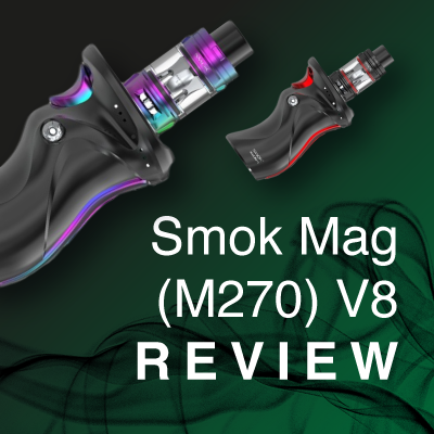 Smok Mag (M270) V8 Review