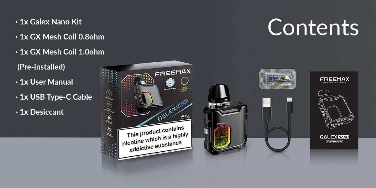 freemax galex nano contents