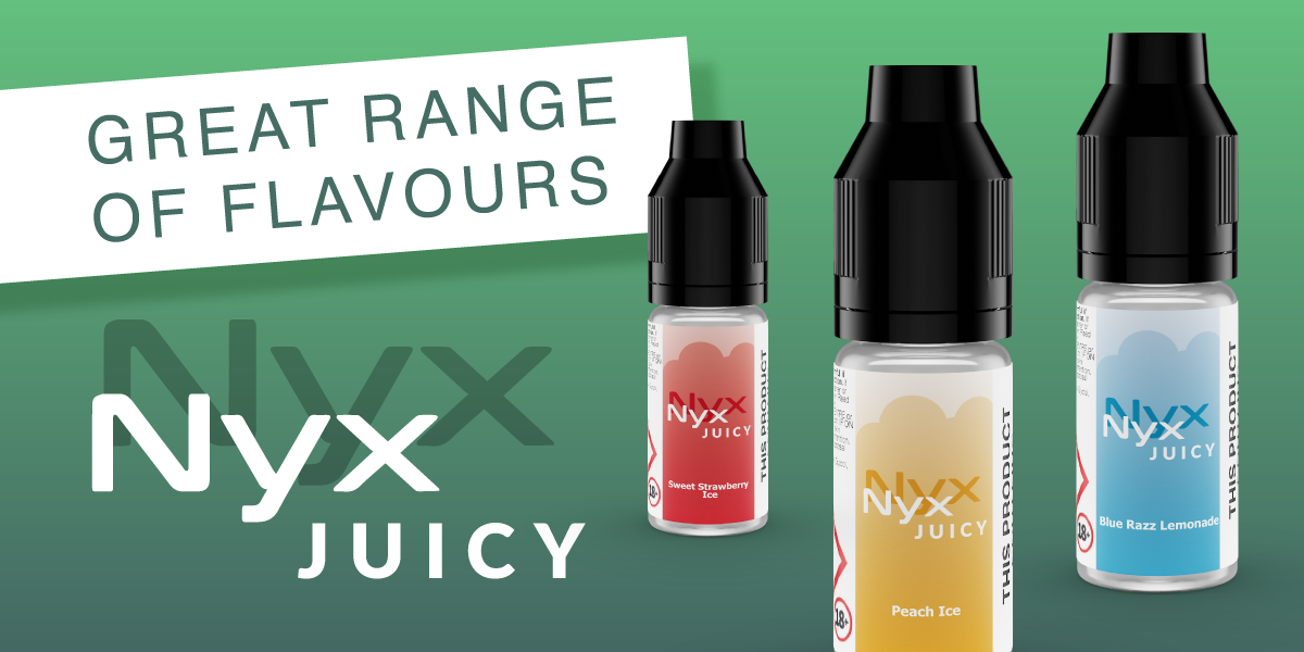 Nyx Juicy nicotine salt e-liquids