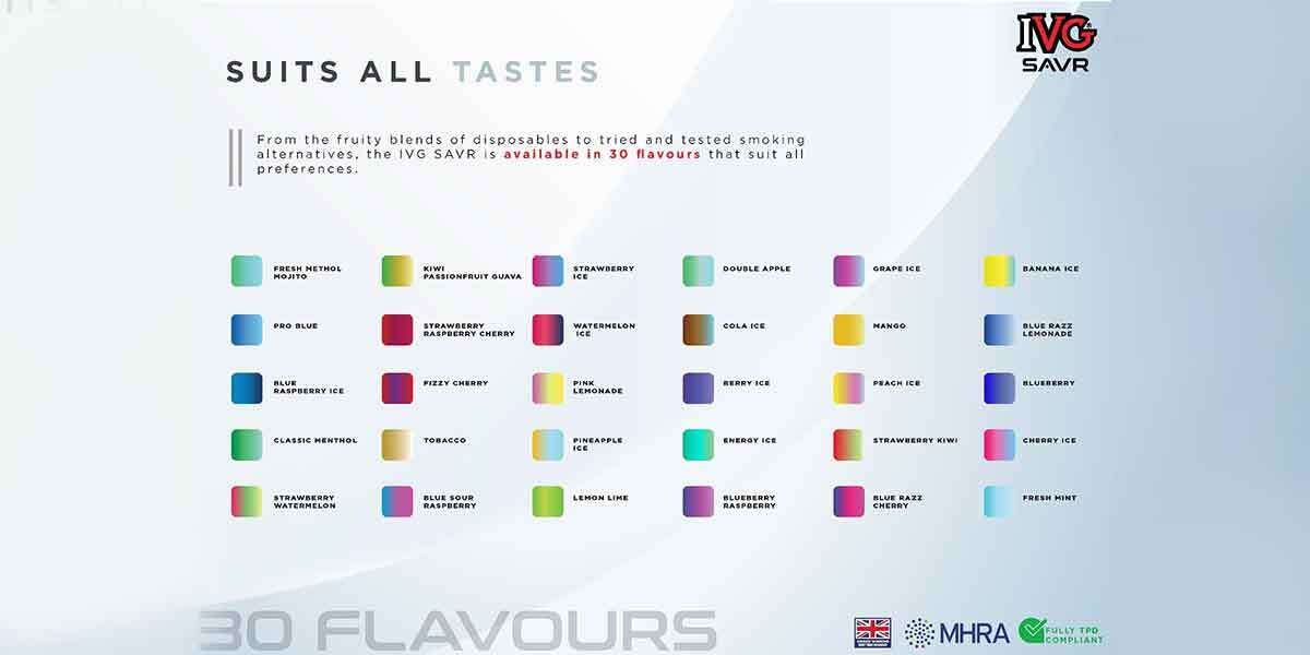 List of all 30 IVG SAVR Prefilled Pod Flavours