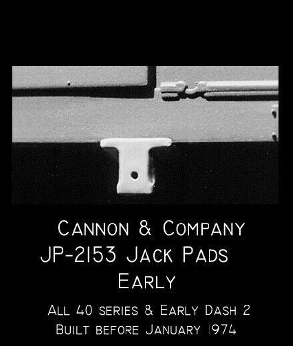 Cannon & Company JP-2153 SD Jacking Pad 40 series & early Dash-2's 