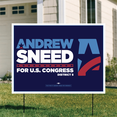 Andrew Sneed (24" x 18" Coroplast Yard Sign)