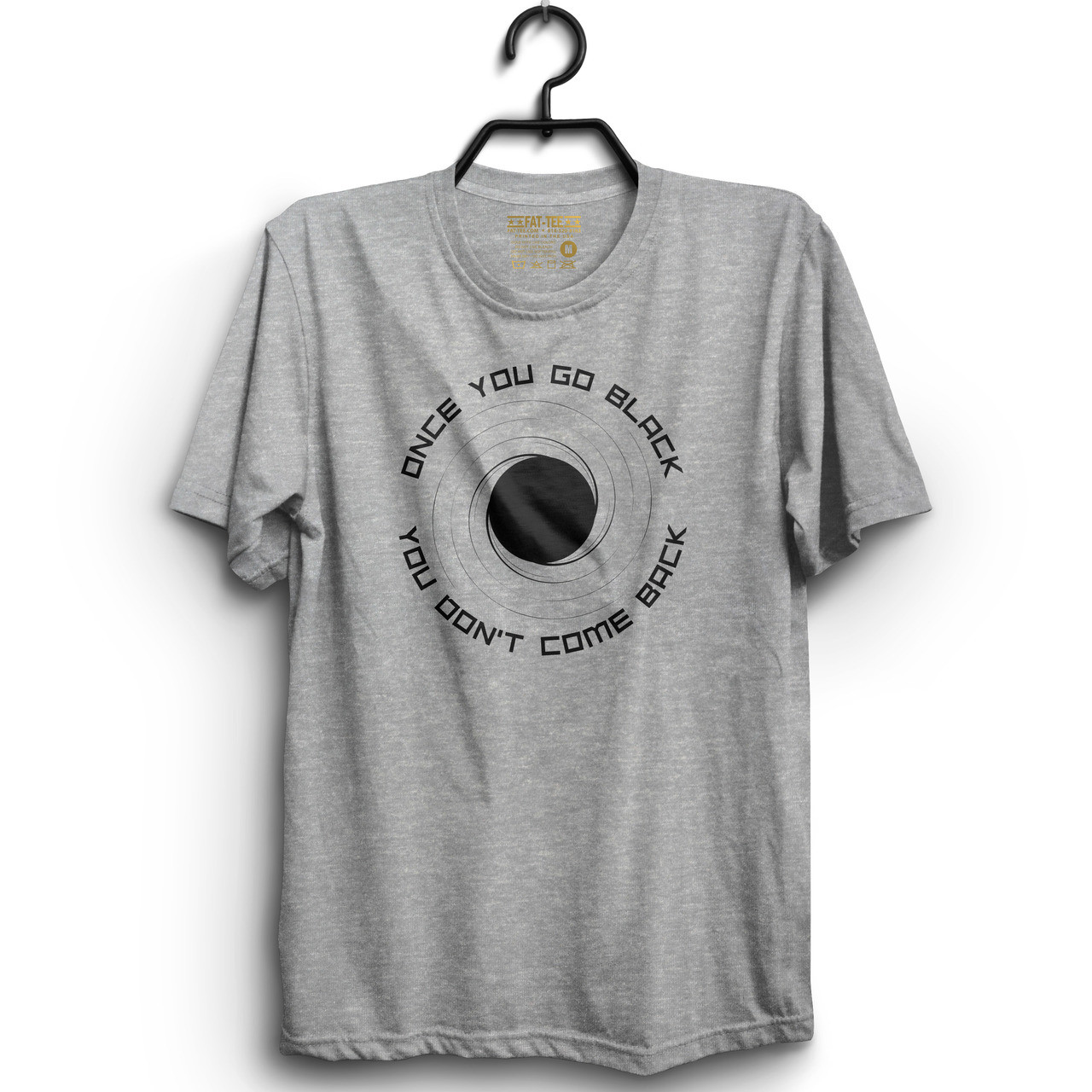 Once you Go Black Hole T-Shirt - First 