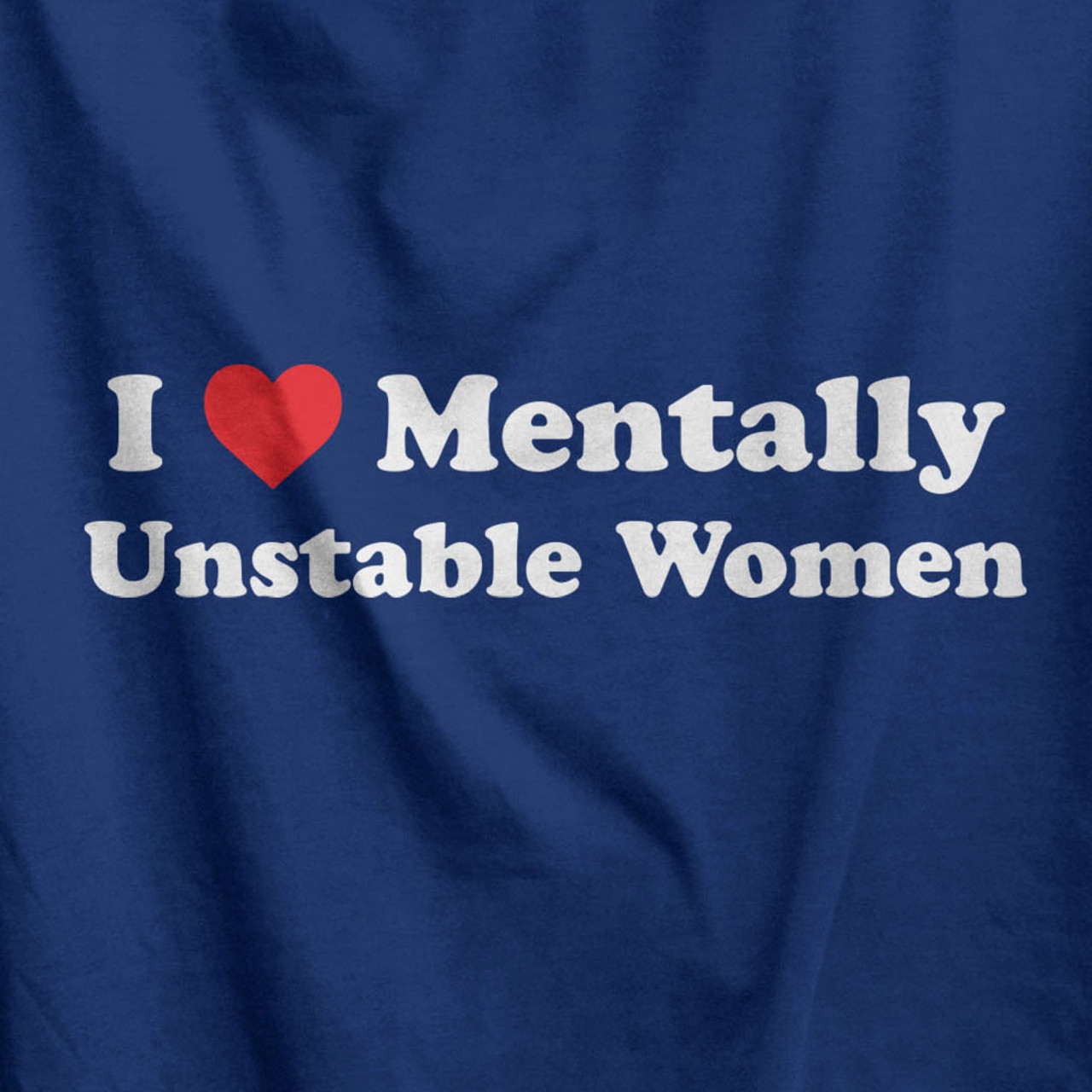 I Heart Mentally Unstable Women First Amendment Tees Co Inc i-heart-mentally-unstable-women-first-amendment-tees-co-inc