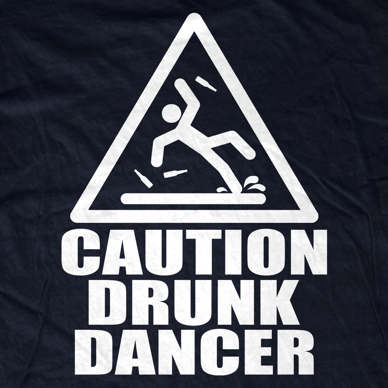 Caution Drunk Dancer T-Shirt - First Amendment Tees Co. Inc.