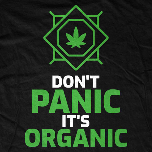 Don't Panic, It's Organic T-Shirt