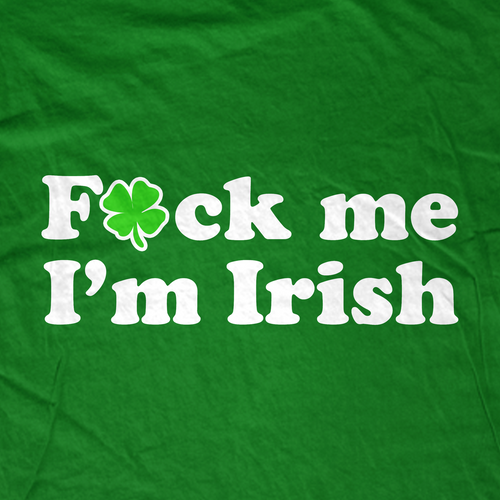 Fuck Irish T-Shirt
