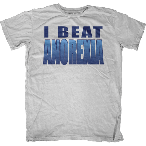 I Beat Anorexia T-Shirt