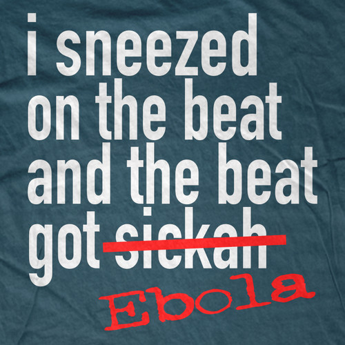 The Beat Got Ebola