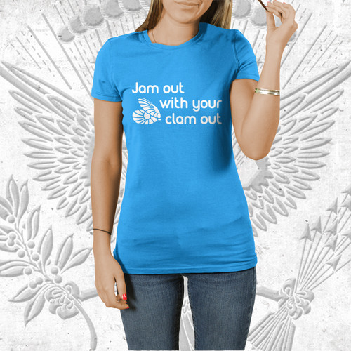 Jam Out With Your Clam Out