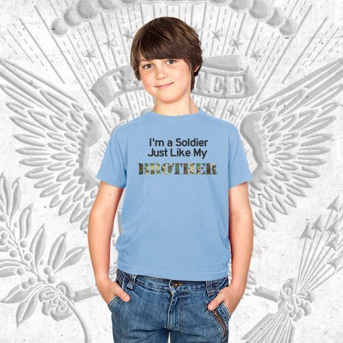 I'm a Soldier like my Brother T-Shirt
