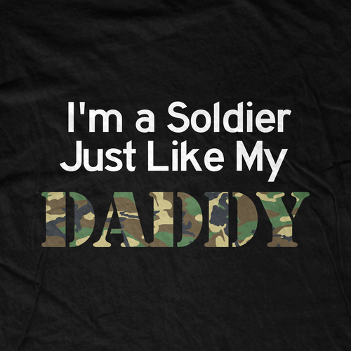 I'm a Soldier like my Daddy T-Shirt