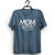 Mom Mode All Day Every Day Tee