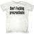 Don't F'ing Procrastinate T-Shirt