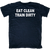 Eat, Clean, Train Dirty T-Shrit