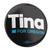 Tina For Oregon (2.25" Mylar Button -- Pack Of Two!)