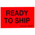 Tape Logic DL1171 "Ready To Ship" Labels, 1-1/4 x 2", Fluorescent Red, Roll of 500