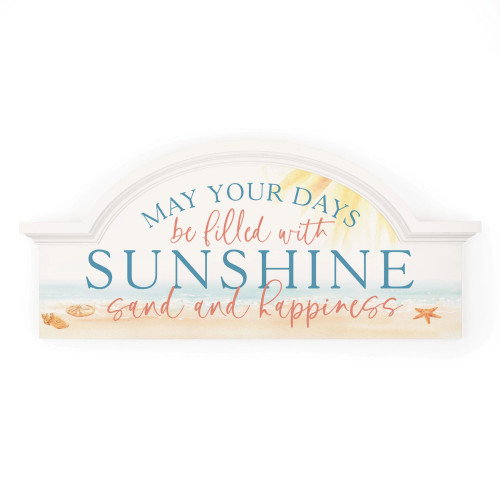 May Your Days Be Filled With Sunshine and Happiness Wall Decor Sign