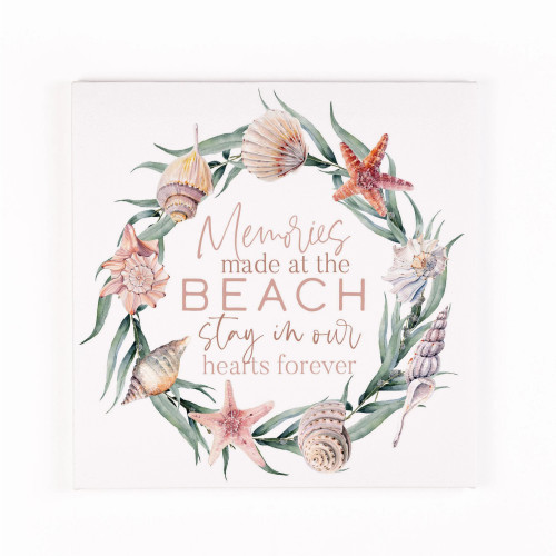 Memories Made At The Beach Stay In Our Hearts Forever Wall Decor Sign