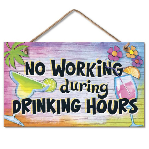 Highland Home No Working Between Drinking Hours Hanging Sign Highland Home No Working Between Drinking Hours Hanging Sign