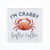 Inspirational Refrigerator Magnet Crab - I'm Crabby Before Coffee