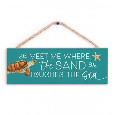 Near String. Sign Meet Me Where The Sand Touches The Sea String Sign - Beach House Gift ...