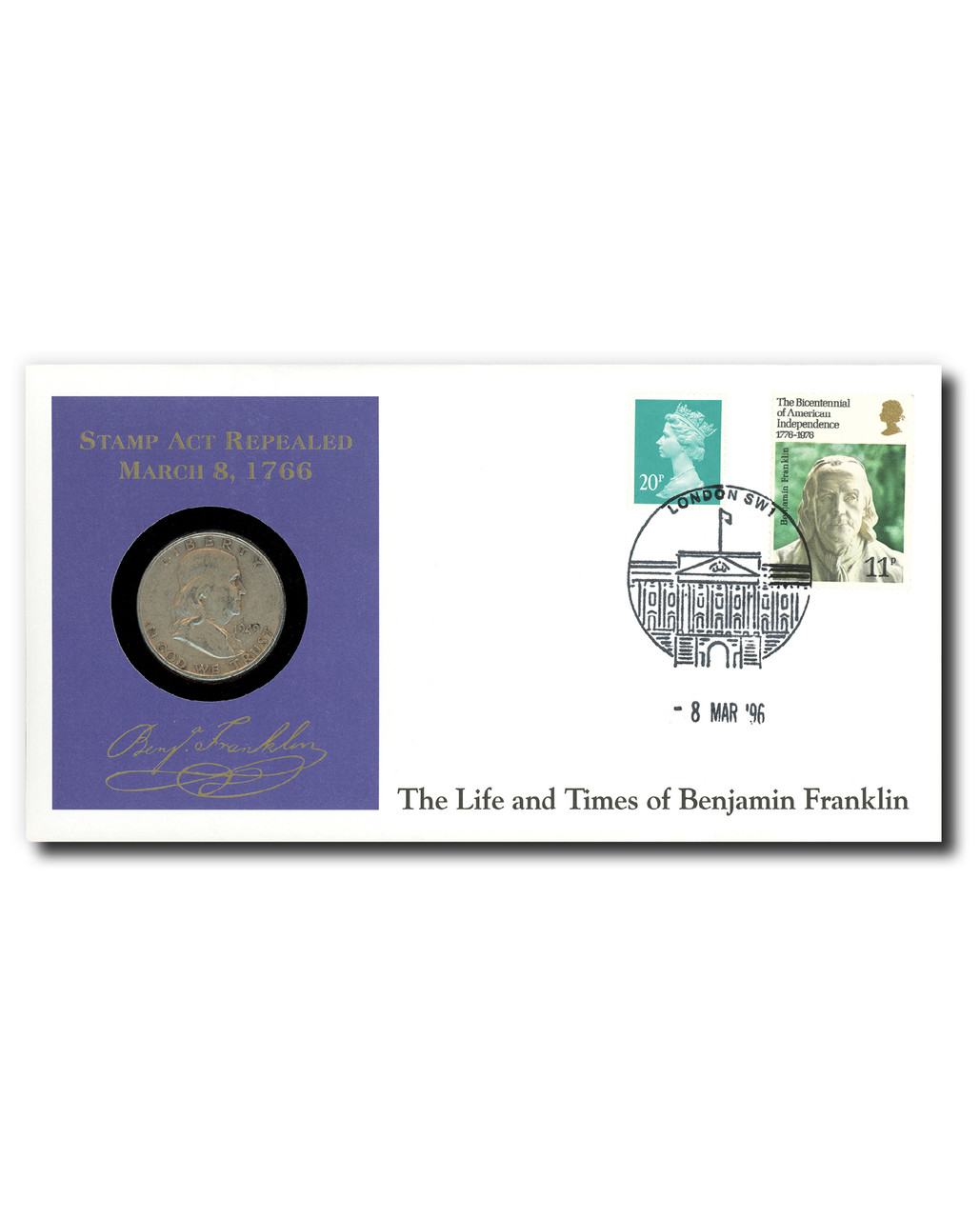 59874 - 1996 Benjamin Franklin: Stamp Act Repealed Coin Cover