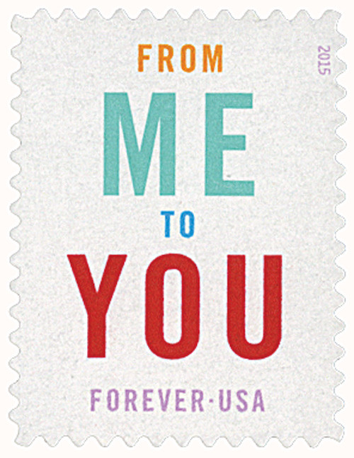 4978 - 2015 First-Class Forever Stamp - From Me to You