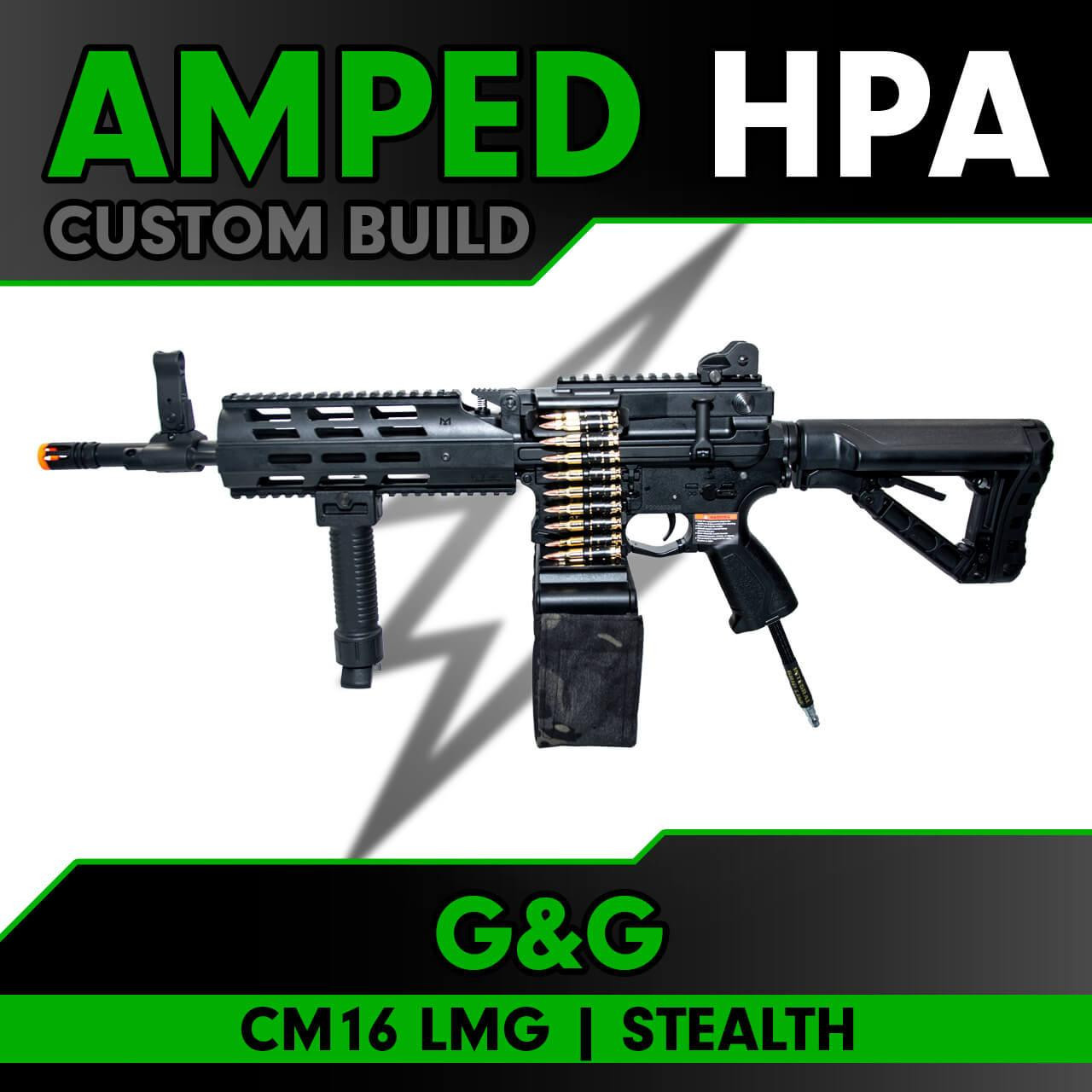 Amped Custom HPA Build G&G Combat Machine CM16 LMG | Stealth Amped Custom HPA Build G&G Combat Machine CM16 LMG | Stealth