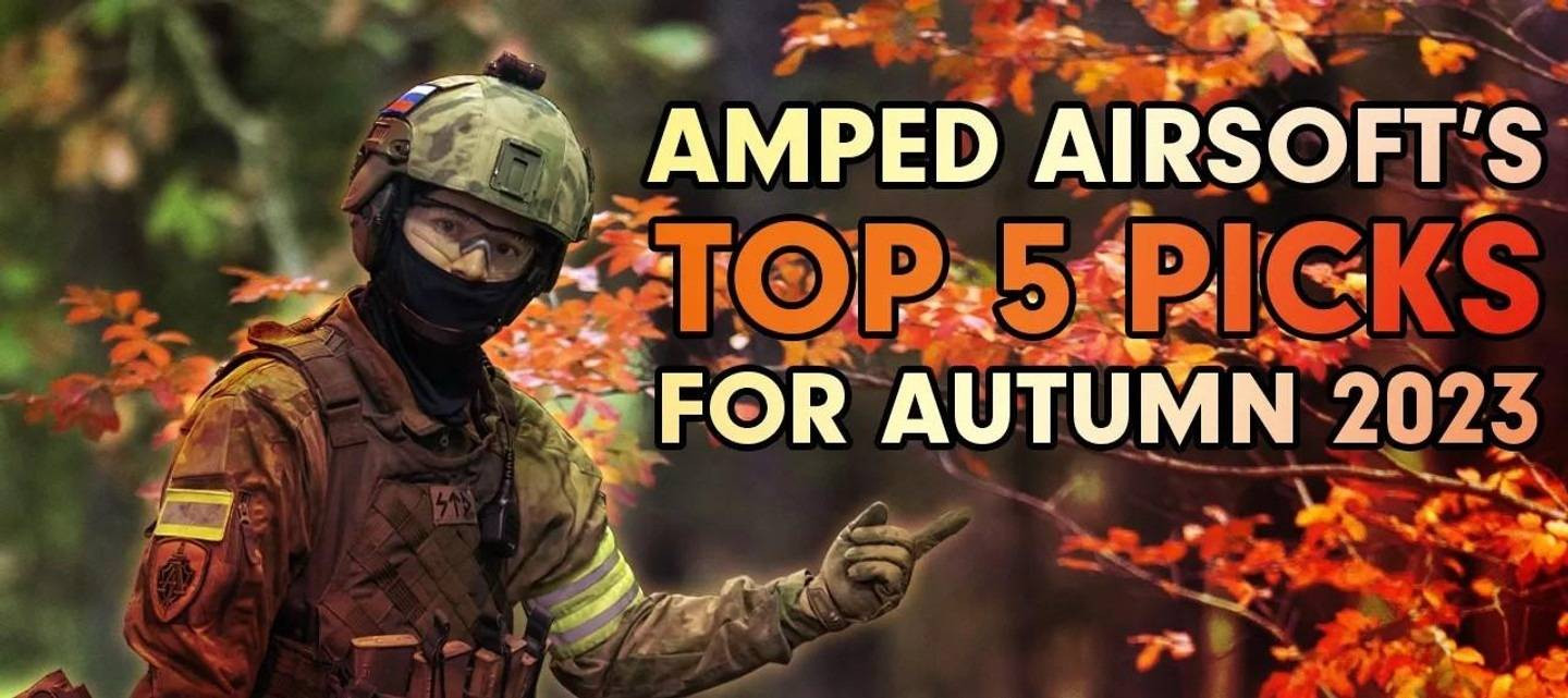 Autumn Airsoft Essentials: Top 5 Picks for Fall