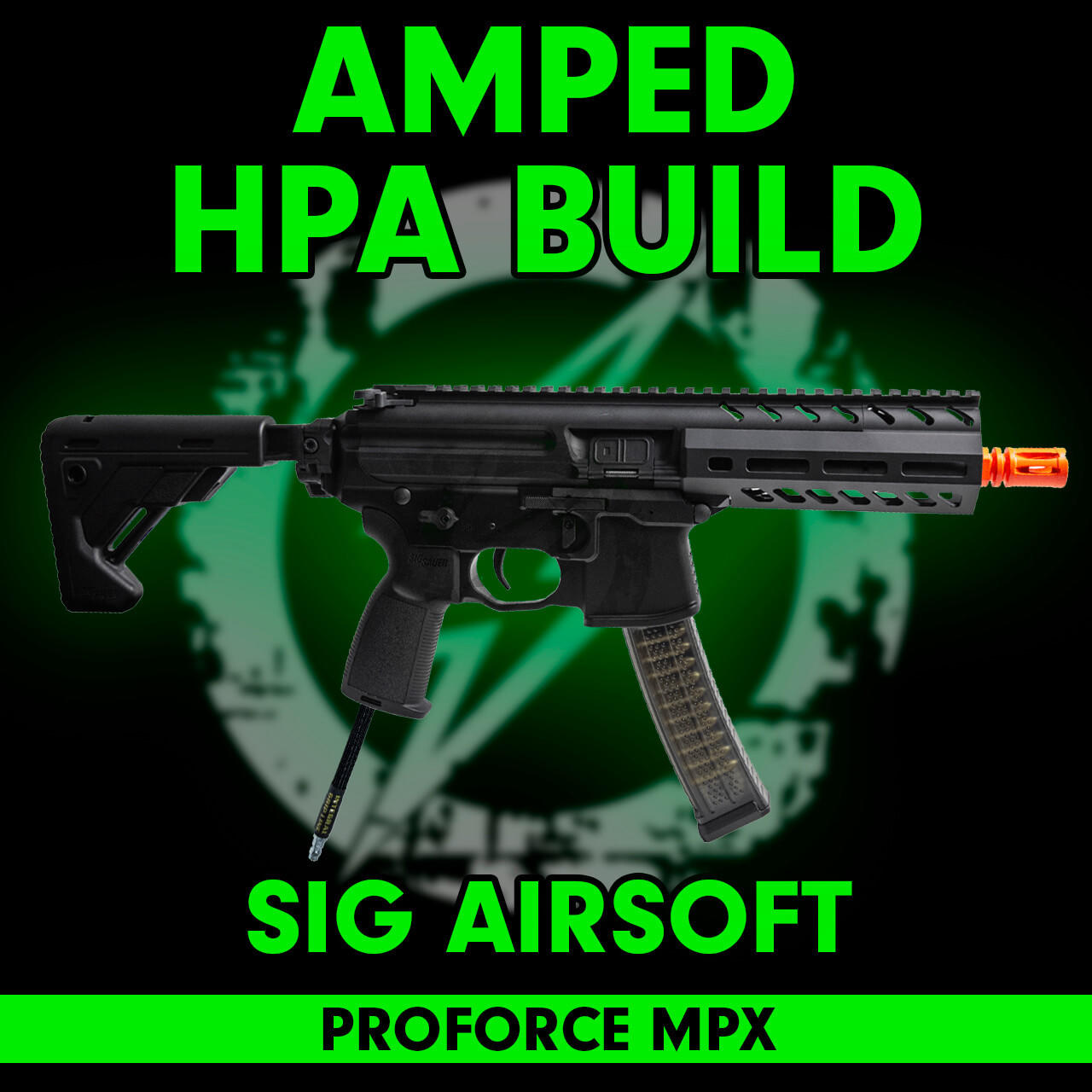 Amped Custom HPA Build SIG PROFORCE MPX Airsoft Rifle