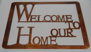 Welcome to our home Sign