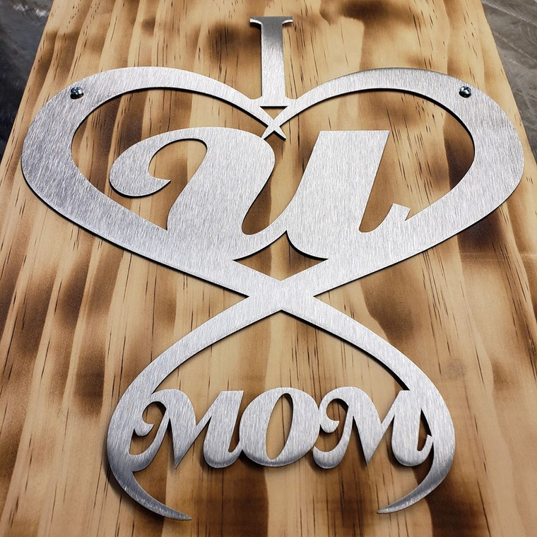 " I Heart U Mom" Sign 