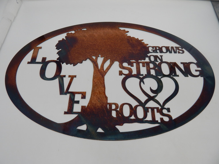 "Love Grows on Strong Roots" Rustic Sign