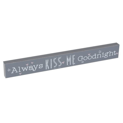 Love Life - Mdf Plaque - Always Kiss Goodnight Love Life - Mdf Plaque - Always Kiss Goodnight