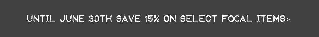 Focal 15% Off
