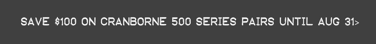Cranborne 500 Pair Savings