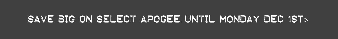 Apogee Black Friday Sale