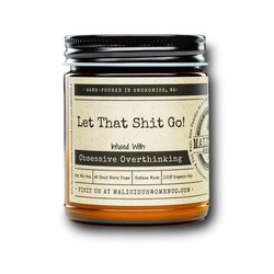 malicious women let that shit go soy candle in a jar