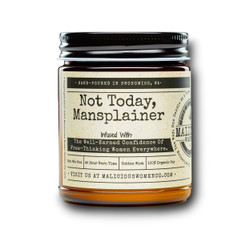 malicious women not today mansplainer soy candle in a jar