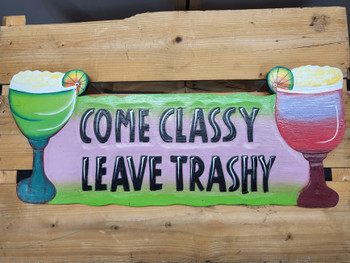 CLASSY TRASHY SIGN WH-1142-79