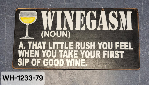 Winegasm Sign WH-1233-79