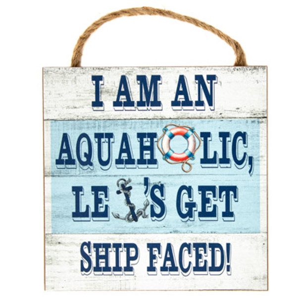 Aquaholic Sign - W-9438-105